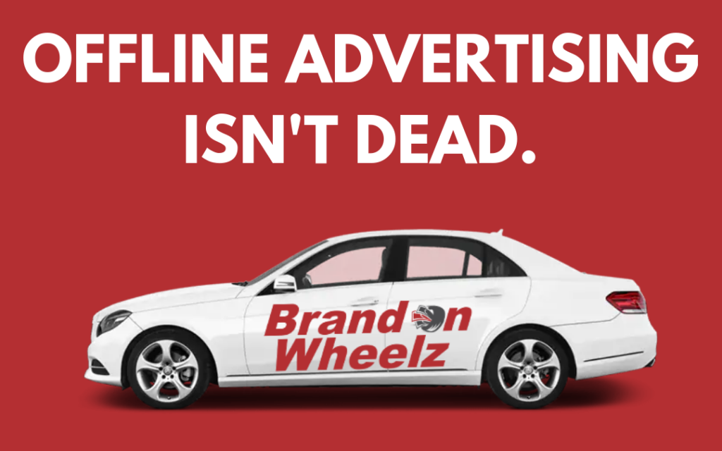 Offline Advertisement not dead