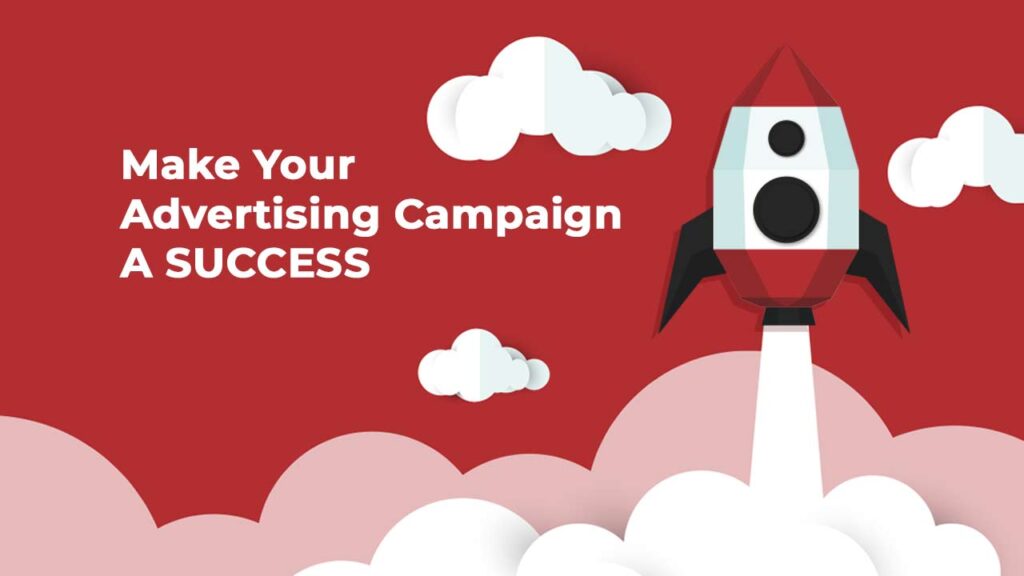 How to make Advertising Campaign Successful