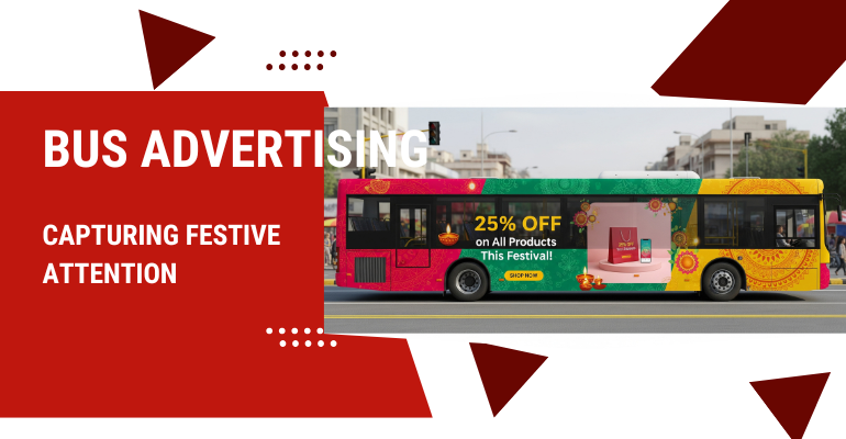 Seasonal Campaign Ideas for Bus Advertising: Capturing Festive Attention Bus Advertising